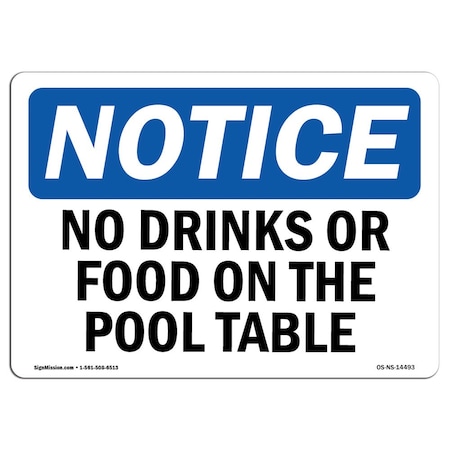 Safety Sign, OSHA Notice, 12" Height, Aluminum, No Drinks Or Food On Pool Table Sign, Landscape